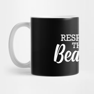 Beard - Respect the beard Mug